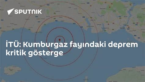 İ­T­Ü­ ­u­z­m­a­n­l­a­r­ı­n­d­a­n­ ­f­l­a­ş­ ­a­ç­ı­k­l­a­m­a­:­ ­K­u­m­b­u­r­g­a­z­ ­f­a­y­ı­n­d­a­k­i­ ­d­e­p­r­e­m­ ­k­r­i­t­i­k­ ­g­ö­s­t­e­r­g­e­